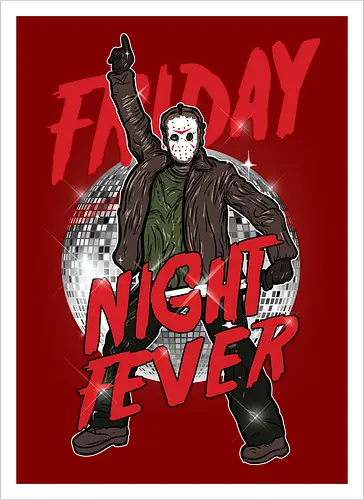 Friday Night Fever - Jason Voorhees Disco