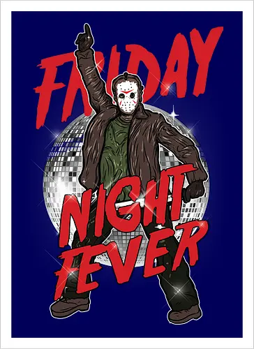 Friday Night Fever - Jason Voorhees Disco