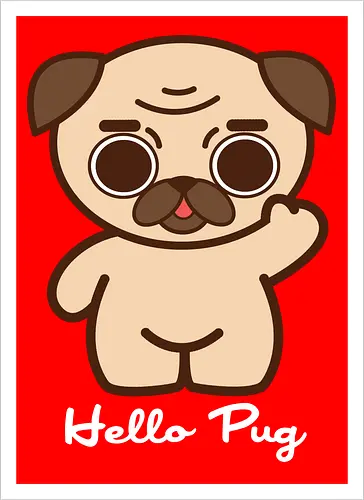Hello Pug - Kawaii Süßer Hund