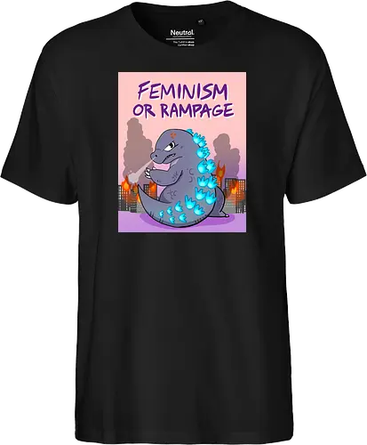 Feminism or Rampage - Feminismus, Comic, Kaiju - Fairtrade T-Shirt