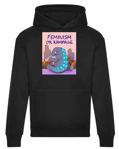Feminism or Rampage - Feminismus, Comic, Kaiju - Heavyweight Hoodie