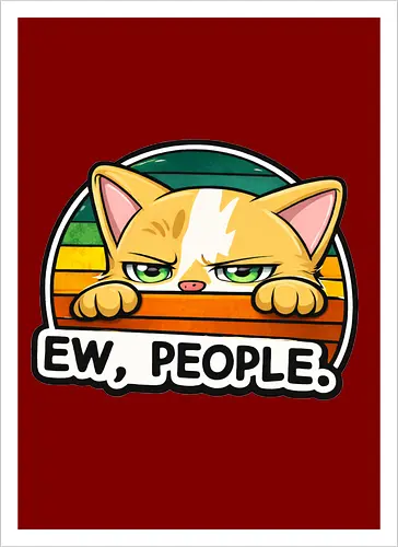 Ew, People.