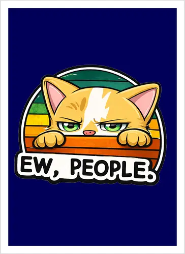 Ew, People.