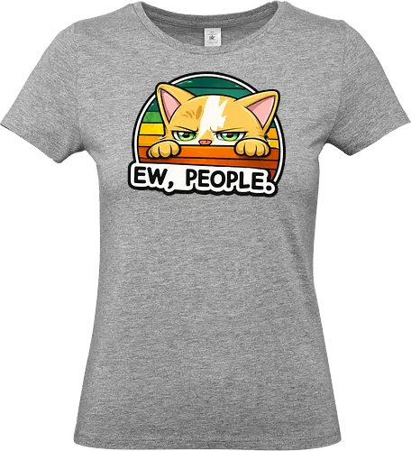 Ew, People. - Katze, Smilow, Twitch, Streamer, Chaos, Typisch Katze - Standard T-Shirt (Women)