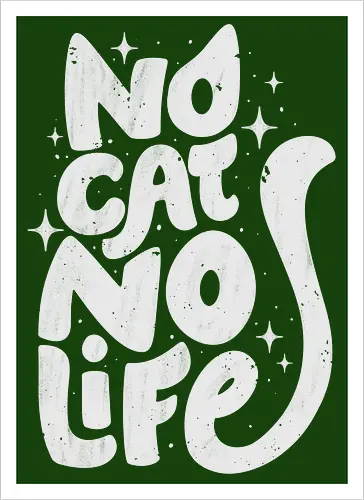 No Cat No Life