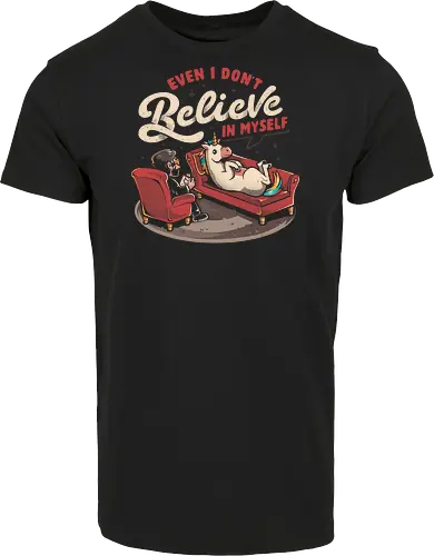 Even I Don’t Believe In Myself