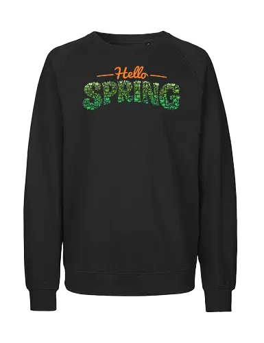 Hello Spring Nature Doodle Lettering  - spring, bees, floral, flower, flowers, gardener, gardening, hello spring, lettering, nature, pollen, spring flowers, springtime, summer, typography - Fairtrade Sweatshirt