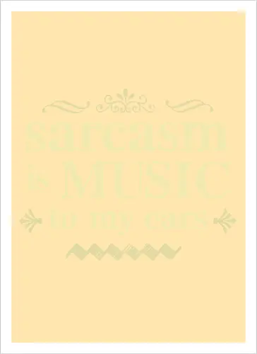 The music of sarcasm