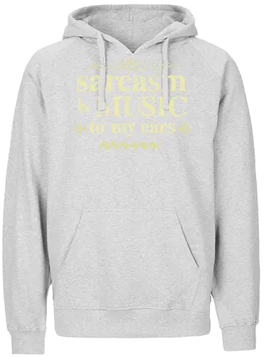 The music of sarcasm - sarcasm;funny, humor, sarcastic humor - Fairtrade Hoodie