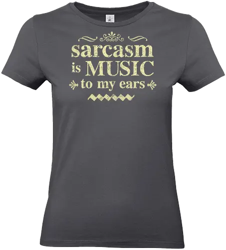 The music of sarcasm - sarcasm;funny, humor, sarcastic humor - Standard T-Shirt (Women)