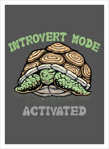 Introvert Mode Activated