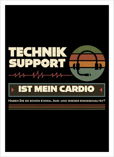 Tech Support ist mein Cardio