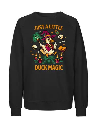 A Little Duck Magic - Quirky Dark Wizard - duck, cursed, witchcraft, dark art, wizard, gothic, skulls, funny, humor, animal pun, quirky, witchy, spooky cute, magical - Fairtrade Sweatshirt