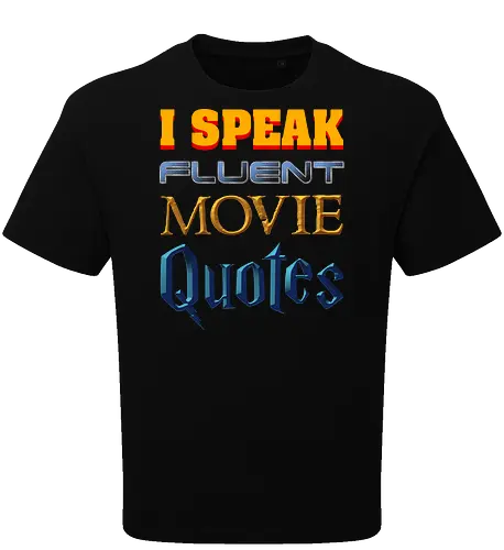 I Speak Fluent Movie Quotes