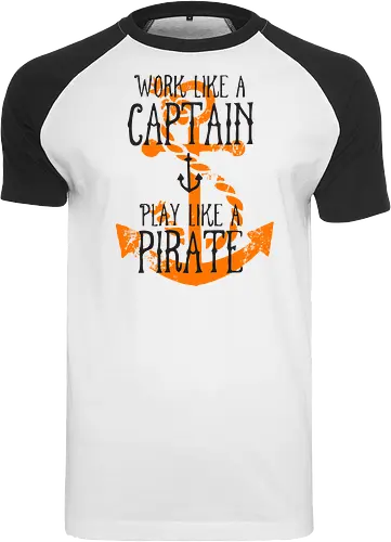 Work Like A Captain Play Like A Pirate Nautical Quote