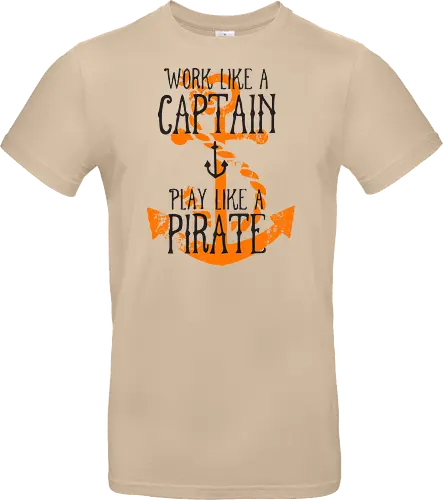 Work Like A Captain Play Like A Pirate Nautical Quote