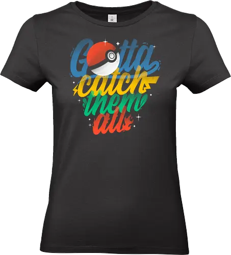 Gotta Catch Them All - gamer, retro, nostalgia, Pocket, anime, geek, otaku, gaming, arcade, collection, adventure, vintage, design, tshirt, gift, culture, color, style, player, nerd - Standard T-Shirt (Women)