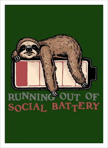 Running Out of Social Battery