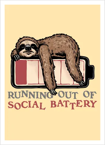 Running Out of Social Battery