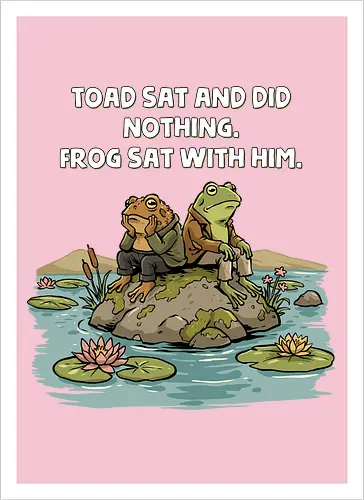 Toad Sat and Did Nothing