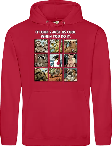 It Looks Just As Cool When You Do It