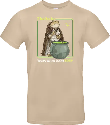 That's it You're Going In The Soup - thats it youre going in the soup, dark humor, frog, funny, funny meme, gen z, humor, sarcasm, silly, soup, toad, unhinged, weird, weirdcore, wizard - Standard T-Shirt