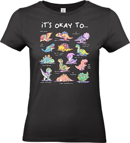 Its Okay To - its okay to be different, autism, autism advocacy, autism awareness, autism dad, autism mom, autistic, awareness, dinosaur, diversity, inclusion, its ok to be different, mental health, neurodiversity, spectrum - Standard T-Shirt (Women)