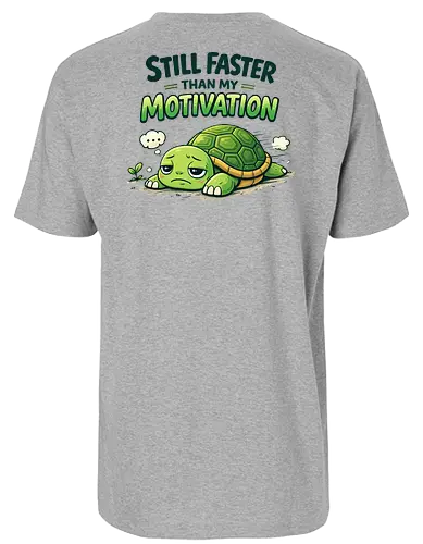 Still faster than my Motivation Back - Simlow, Twitch, Streamer, Katze, Chaos, Turtle - Fairtrade T-Shirt