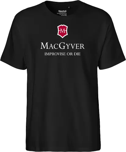 Improvise or Die - 80s, 90s, creativity, engineer, improvise, knife, nostalgia, pocket knife, resources, retro, tv series, vintage, popculture, retro tv shows, tv shows - Fairtrade T-Shirt