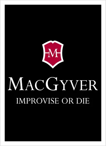 Improvise or Die - 80s, 90s, creativity, engineer, improvise, knife, nostalgia, pocket knife, resources, retro, tv series, vintage, popculture, retro tv shows, tv shows - Artprint