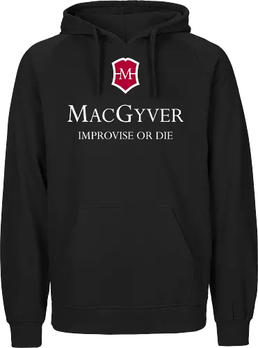 Improvise or Die - 80s, 90s, creativity, engineer, improvise, knife, nostalgia, pocket knife, resources, retro, tv series, vintage, popculture, retro tv shows, tv shows - Fairtrade Hoodie