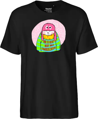 Mir ist heute nicht nach Erwachsensein