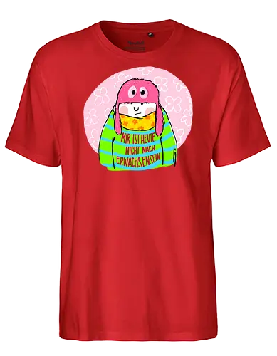 Mir ist heute nicht nach Erwachsensein - Ringelpullisprüche, Ringeldinger, streifenweise, Spruch, Weisheit, Motivation, Ringelpulli, SprücheShirt, Cartoon Illustration, Statement, Handgezeichnet, Humor, Selbstironie, Streifenpulli, Spruchshirt, deutsch - Fairtrade T-Shirt