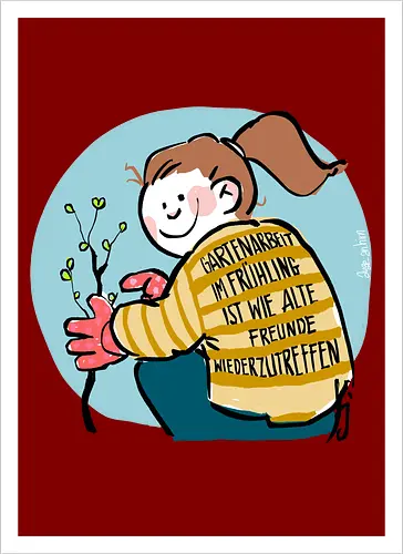 Gartenarbeit im Frühling.. - Ringelpullisprüche, Ringeldinger, streifenweise, Spruch, Weisheit, Motivation, Ringelpulli, SprücheShirt, Cartoon Illustration, Statement, Handgezeichnet, Humor, Selbstironie, Streifenpulli, Spruchshirt, deutsch - Artprint