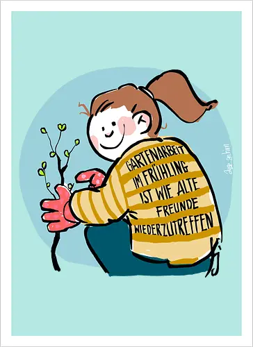 Gartenarbeit im Frühling.. - Ringelpullisprüche, Ringeldinger, streifenweise, Spruch, Weisheit, Motivation, Ringelpulli, SprücheShirt, Cartoon Illustration, Statement, Handgezeichnet, Humor, Selbstironie, Streifenpulli, Spruchshirt, deutsch - Artprint