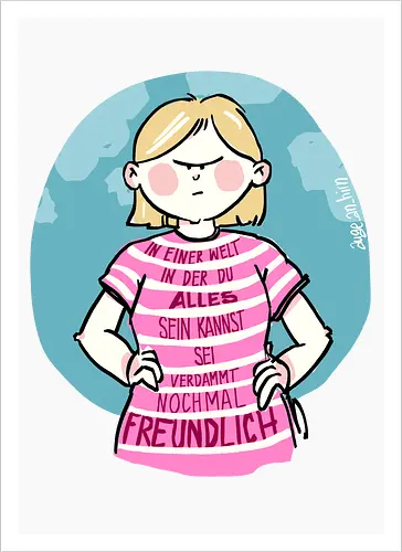 In einer Welt in der du alles sein kannst...