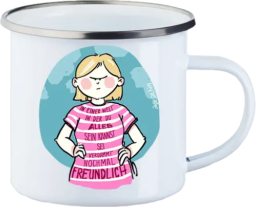 In einer Welt in der du alles sein kannst...