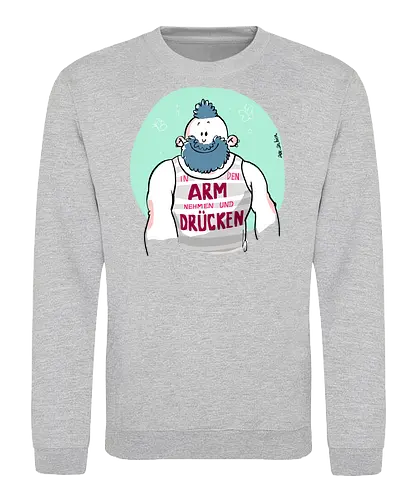 ...ARM...DRÜCKEN... - Ringelpullisprüche, Ringeldinger, streifenweise, Spruch, Weisheit, Bär, Motivation, Ringelpulli, SprücheShirt, Cartoon Illustration, Statement, Handgezeichnet, Humor, Selbstironie, Streifenpulli, Spruchshirt, deutsch - Sweatshirt