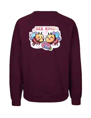 Bee Kind - cute, niedlich, biene, bee, bee kind, comic, blumen, flowers - Fairtrade Sweatshirt