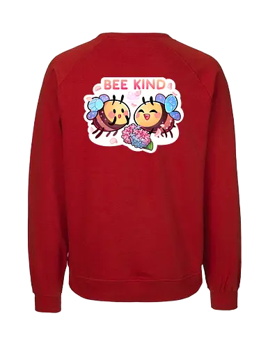 Bee Kind - cute, niedlich, biene, bee, bee kind, comic, blumen, flowers - Fairtrade Sweatshirt