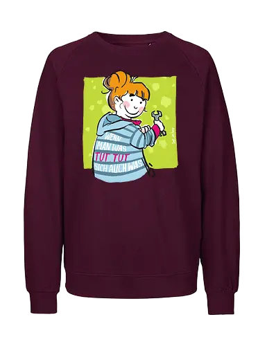 Wenn man was tut... - Ringelpulli, Weisheit, Spruch, Motivation - Fairtrade Sweatshirt