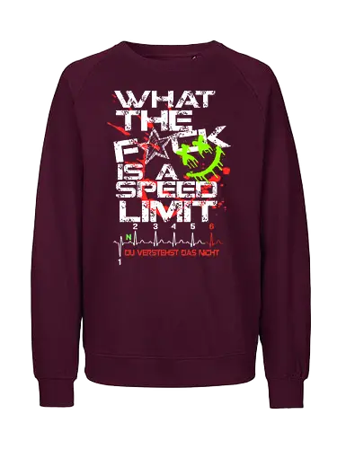 Speed Limit Back - Fairtrade Sweatshirt