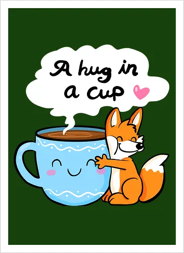 A hug in a cup