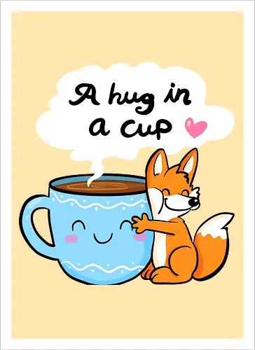 A hug in a cup