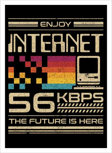 Enjoy Internet 56 Kbps - The Future is Here