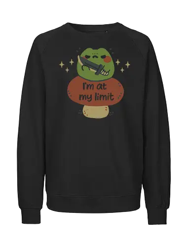 Funny Frog Im at my Limit - frog, im at my limit, knife, funny, introvert, angry, dangerous, cute frog, kawaii frog, meme, stressed, nervous breakdown, lunatic, animal, xmorfina - Fairtrade Sweatshirt