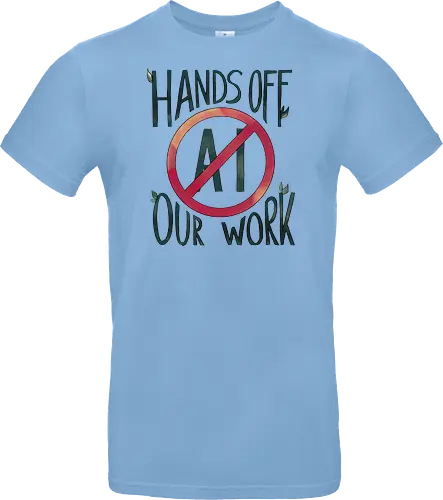 Hands off our work!
