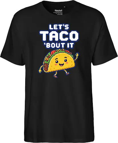 Let's Taco 'Bout It - Cute Pixel Art Food Pun