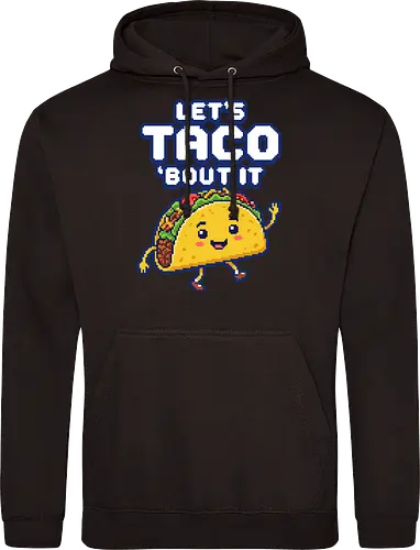 Let's Taco 'Bout It - Cute Pixel Art Food Pun