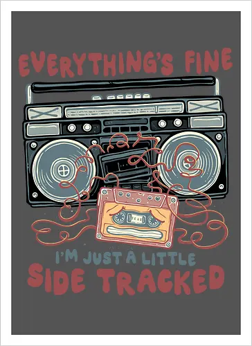 Just A Little Side Tracked